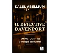 IL DETECTIVE DAVENPORT - TEMPUS FUGIT 1888: L'OROLOGIO SCOMPARSO
