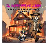 Il Detective Jack e il Mistero del Capolavoro Scomparso