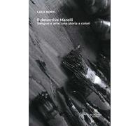 Il detective Marelli. Sangue e arte, una storia a colori. Nuova ediz.