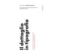 Il dettaglio in tipografia. Un'analisi breve e concisa delle ques
