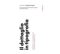 Il dettaglio in tipografia. Un'analisi breve e concisa delle questioni che rigua