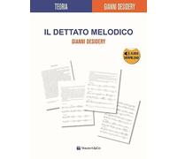 Il dettato melodico. Con File audio per il download