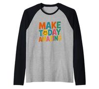 Il Detto Divertente Rende Oggi Fantastico con Donne Uomini Maglia con Maniche Raglan