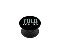 Il detto sarcastico te l'ha detto PopSockets PopGrip Adesivo