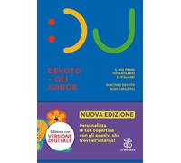 Il Devoto-Oli junior. Il mio primo vocabolario di italiano - 2022