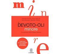 Il Devoto-Oli minore. Vocabolario della lingua italiana