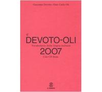 Il Devoto-Oli. Vocabolario della lingua italiana 2007. Con CD-ROM