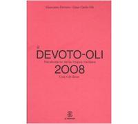 Il Devoto-Oli. Vocabolario della lingua italiana 2008. Con CD-ROM