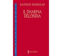 Il Dharma dell'India - 2025 - Jaca Book (Opera omnia Panikkar)
