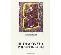 Il diaconato: percorsi teologici
