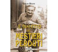 Il dialetto dei mestieri perduti