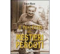 Il dialetto dei mestieri perduti