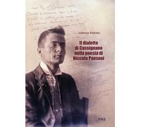 Libri Pallotta Lorenzo - Il Dialetto Di Cossignano Nella Poesia Di Niccola Panso