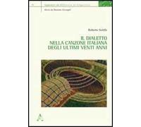 Il dialetto nella canzone italiana degli ultimi venti anni