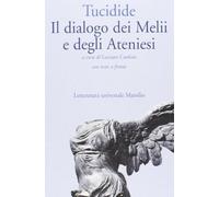 Il dialogo dei melii e degli ateniesi. Testo originale a fronte