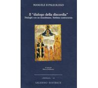 Il «dialogo della discordia». Dialoghi con un musulmano. Settima controversia