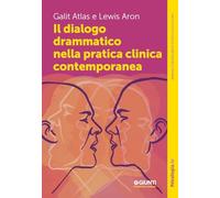 Il dialogo drammatico nella pratica clinica contemporanea