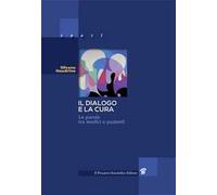 Il dialogo e la cura. Le parole tra medici e pazienti