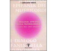 Il dialogo, epifania della misericordia. La svolta della chiesa conciliare