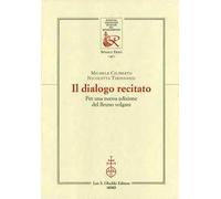 Il dialogo recitato. Per una nuova edizione del Bruno volgare