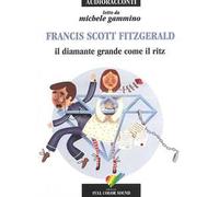 Il diamante grande come il Ritz letto da Gammino Michele. Audiolibro. CD Audio