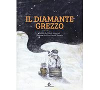 Il diamante grezzo