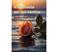 Il diamante nel tuo sorriso