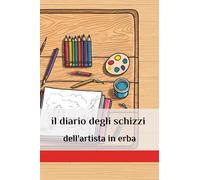 il diario degli schizzi dell'artista in erba: formato tascabile, è il compagno perfetto per artisti professionisti, bambini e studenti, con un design ... schizzi veloci o annotare note importanti.