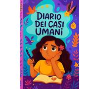 Il Diario Dei Casi Umani