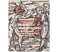 Il diario del diavolo. «È l'uomo che tenta me, non io lui»