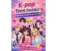 Il Diario del Fan K-pop PRO: Manuale Completo di Coreano, Emoji, Slang, Fanletter e Mini-Guide per Concerti e K-drama