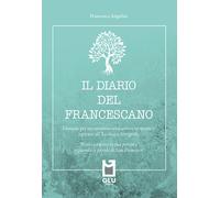 Il diario del francescano. «Scrivi e ripara la tua persona» segue