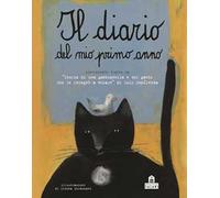 Il diario del mio primo anno. Liberamente tratto da «Storia di una gabbianella e del gatto che le insegnò a volare» di Luis Sepúlveda. Ediz. illustrata