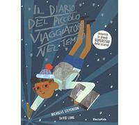 Il diario del piccolo viaggiatore nel tempo