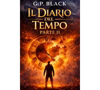 Il Diario del Tempo. Parte II