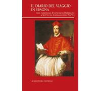 Il diario del viaggio in Spagna de Cassiano del Pozo