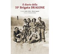 Il diario della 33ª brigata dragone