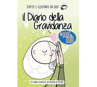 Il diario della gravidanza di papà e papà. Ediz. illustrata