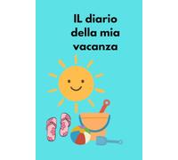 Il diario della mia vacanza