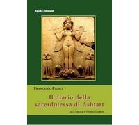 Il diario della sacerdotessa di Ashtart