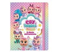 Il diario dell'amicizia. Cry babies. Ediz. a colori