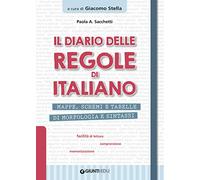 Il diario delle regole di italiano. Mappe, schemi e tabelle di morfologia ...