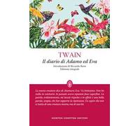 Il diario di Adamo ed Eva. Ediz. integrale