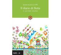 Il diario di Betta. Ti aiuterò sempre