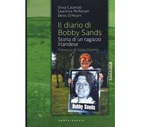 Il diario di Bobby Sands. Storia di un ragazzo irlandese