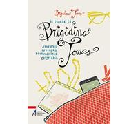 Il diario di Brigidina Jones. Avventure semiserie di una single cristiana