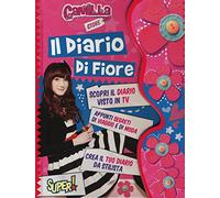Il diario di Fiore. Camilla Store. Ediz. illustrata