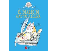 Il diario di Gatto Killer. Dal racconto di Anne Fine