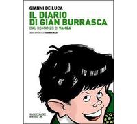 Il diario di Gian Burrasca. Dal romanzo di Vamba