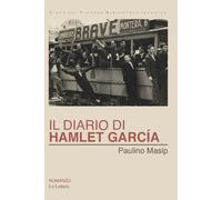 Il diario di Hamlet García - 2025 - Le Lettere